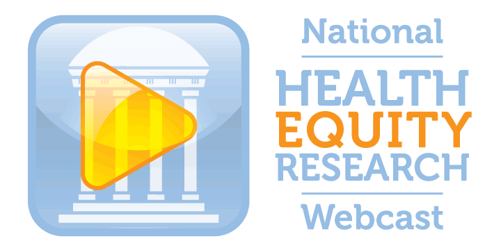 National Health Equity Research Webcast logo