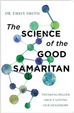 Front cover of The Science of the Good Samaritan Front cover of The Science of the Good Samaritan