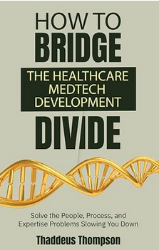 Front cover of How to Bridge the Healthcare-Medtech Development Divide