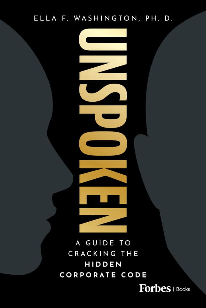 Front cover of Unspoken: A Guide to Cracking the Hidden Corporate Code Front cover of
Unspoken: A Guide to Cracking the Hidden Corporate Code